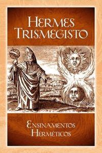 biografía de hermes trismegisto|hermes trismegisto pdf.